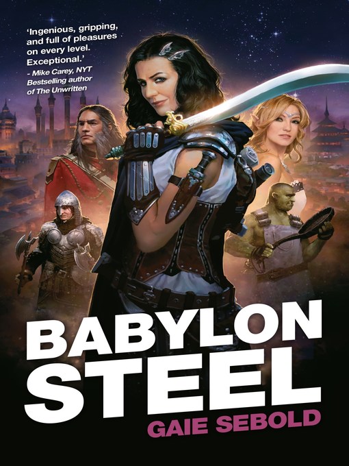 Title details for Babylon Steel by Gaie Sebold - Available